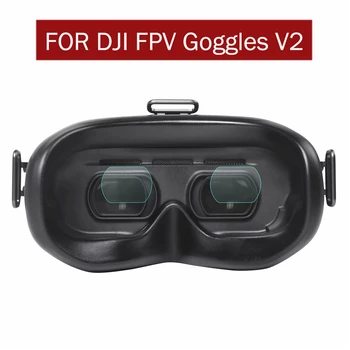 Пыленепроницаемая комбинирана филм от закалено стъкло за DJI FPV зареден очила V2 Защитно фолио за DJI FPV Drone комбинираната аксесоари