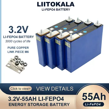 Liitokala 3.2 В 55Ah LiFePO4 батерии Литиево-железен фосфатная за 4s 12 В 24 В 3C Модификация панели на двигателя на мотоциклет автомобил